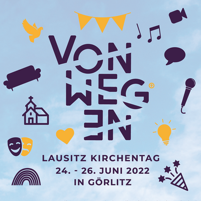 Lausitzkirchentag 24.6.2022-26.6.2022